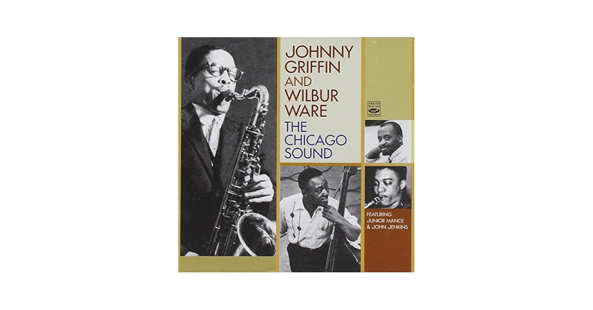 ジャズレコード Wilbur Ware/The Chicago Sound WILBUR WARE FEATURING JOHNNY GRIFFIN / The Chicago Sound