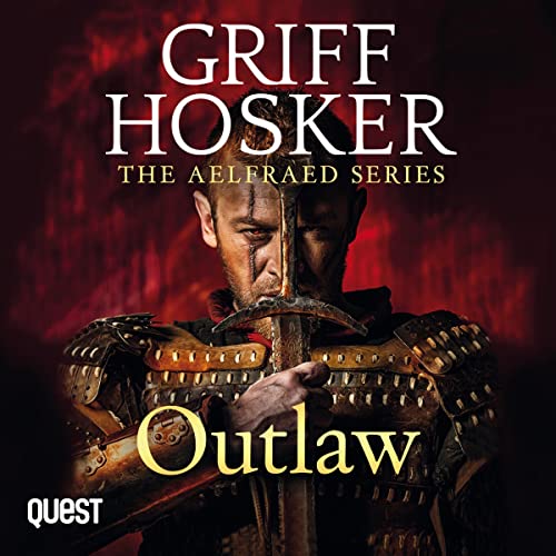 Outlaw by Griff Hosker episode artwork