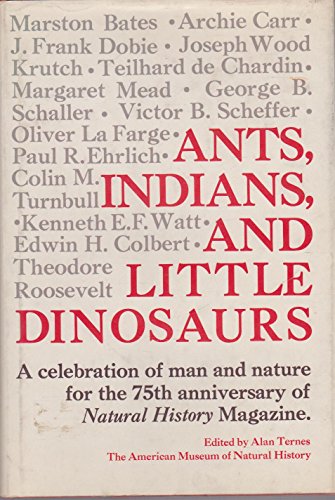 Ants, Indians, and Little Dinosaurs: A Celebrat... 0684143127 Book Cover
