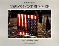 Iowa's Lost Summer: The Flood of 1993 0813818095 Book Cover