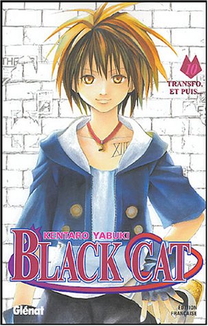 Black Cat - Tome 10: Transfo, et puis...