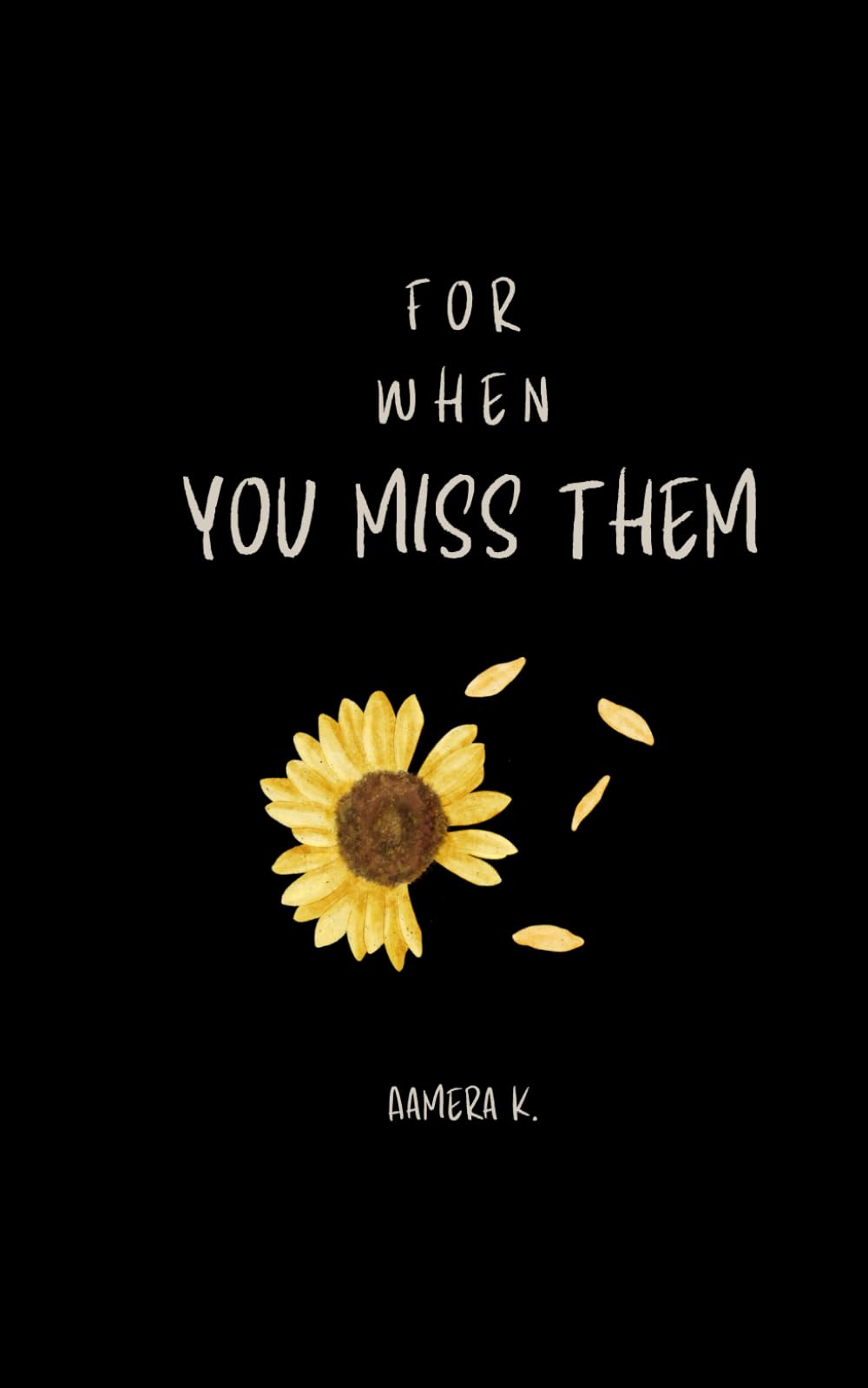 For When You Miss Them: On remembering without returning (FOR WHEN Series)