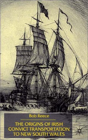 Buy The Origins of Irish Convict Transportation to New South Wales — BookShops.in