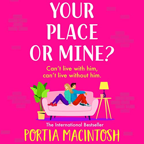 Portia MacIntosh - Your Place or Mine? episode artwork