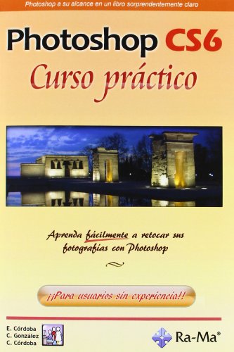Photoshop CS6. Curso práctico