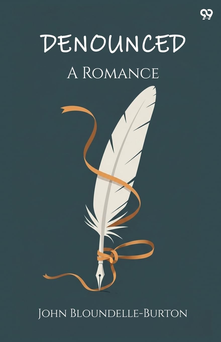 DenouncedA Romance (Edition1)