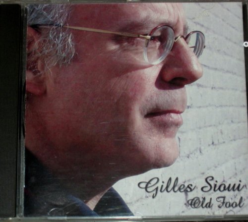 Gilles Sioui, Old Fool [Audio CD] Gilles Sioui
