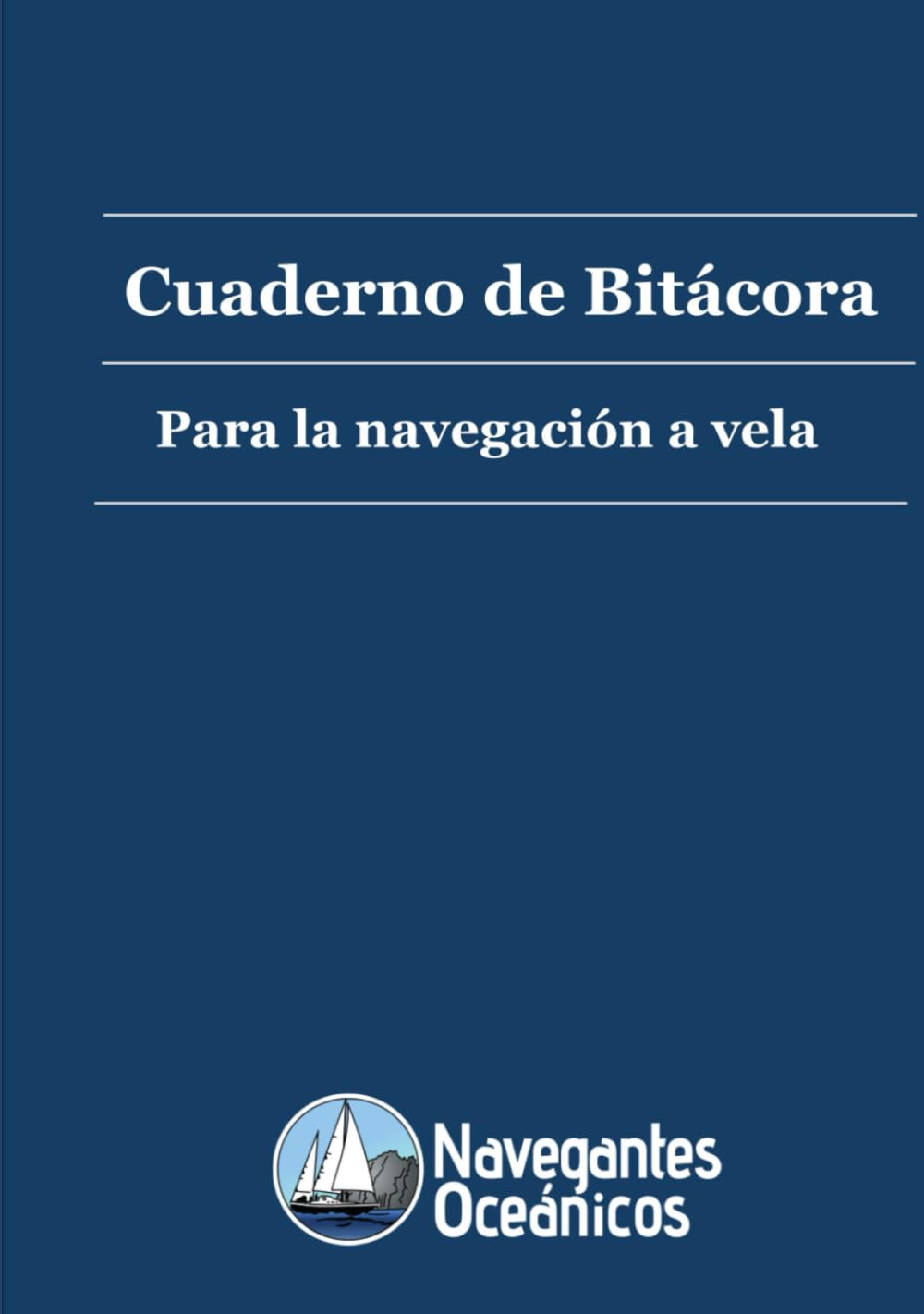 Cuaderno de Bitácora para la navegación a vela