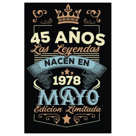 LAS LEYENDAS NACEN EN MAYO EL AÑO 1978: 45 Aniversario Cuaderno personalizado 45 años regalos Feliz 1978 cumpleaños ideas de regalos