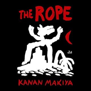 The Rope Audiolibro Por Kanan Makiya arte de portada