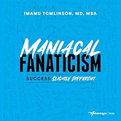 Maniacal Fanaticism Audiobook By Imamu Tomlinson cover art