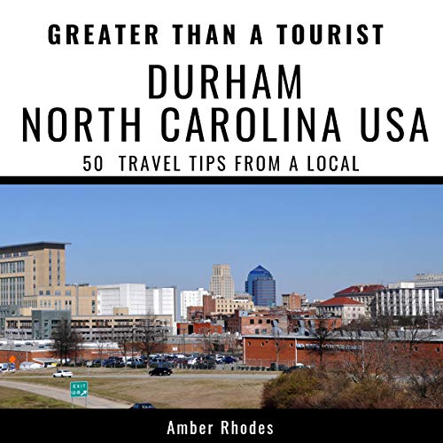 Greater Than a Tourist - Durham, North Carolina, USA by Amber Rhodes, Greater Than a Tourist episode artwork