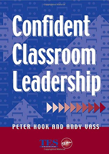 Confident Classroom Leadership
