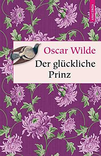 Der glückliche Prinz (Geschenkbuch Weisheit, Band 29)