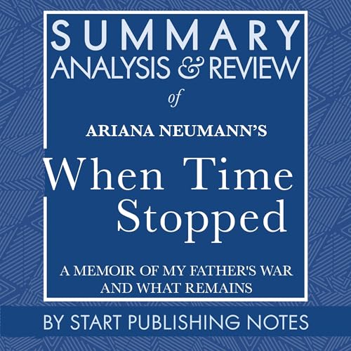 Summary, Analysis, and Review of Ariana Neumann... B0DFSRBG63 Book Cover