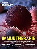 Spektrum Kompakt - Immuntherapie: Mit körpereigenen Zellen gegen Krebs
