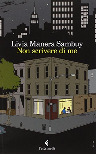Non scrivere di me. Racconti intimi di scrittori molto amati: Roth, Ford, Wallace, Carver Non scrivere di me. Racconti intimi di scrittori molto amati: Roth, Ford, Wallace, Carver
