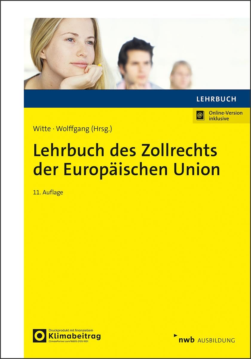 Lehrbuch des Zollrechts der Europäischen Union