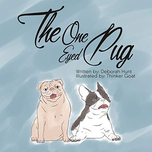 The One Eyed Pug by Deborah Hunt episode artwork