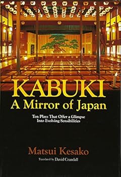 Hardcover Kabuki A Mirror of Japan (JAPAN LIBRARY) Book