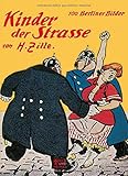 zille bilder berlin  Kinder der Strasse: 100 Berliner Bilder
