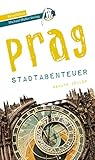 Prag - Stadtabenteuer Reiseführer Michael Müller Verlag: 33 Stadtabenteuer zum Selbsterleben (MM-Abenteuer) - Herausgeber: Matthias Kröner Renate Zöller 