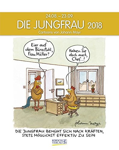 Jungfrau 2018: Sternzeichenkalender-Cartoonkalender als Wandkalender im Format 19 x 24 cm. Jungfrau 2018: Sternzeichenkalender-Cartoonkalender als Wandkalender im Format 19 x 24 cm.