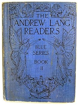 The Andrew Lang Readers, Blue Series, Book II