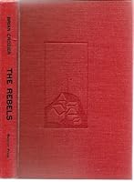 The rebels;: A study of post-war insurrections B0006AWKUC Book Cover