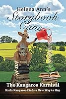 Helena Ann's Storybook Cans: The Kangaroo Karnival: Karla Kangaroo Finds a New Way to Hop 173348650X Book Cover