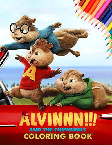 Alvin and the Chipmunks Coloring Book: EXCLUSIVE EDITION With Over 50 Selected Best Illustrations