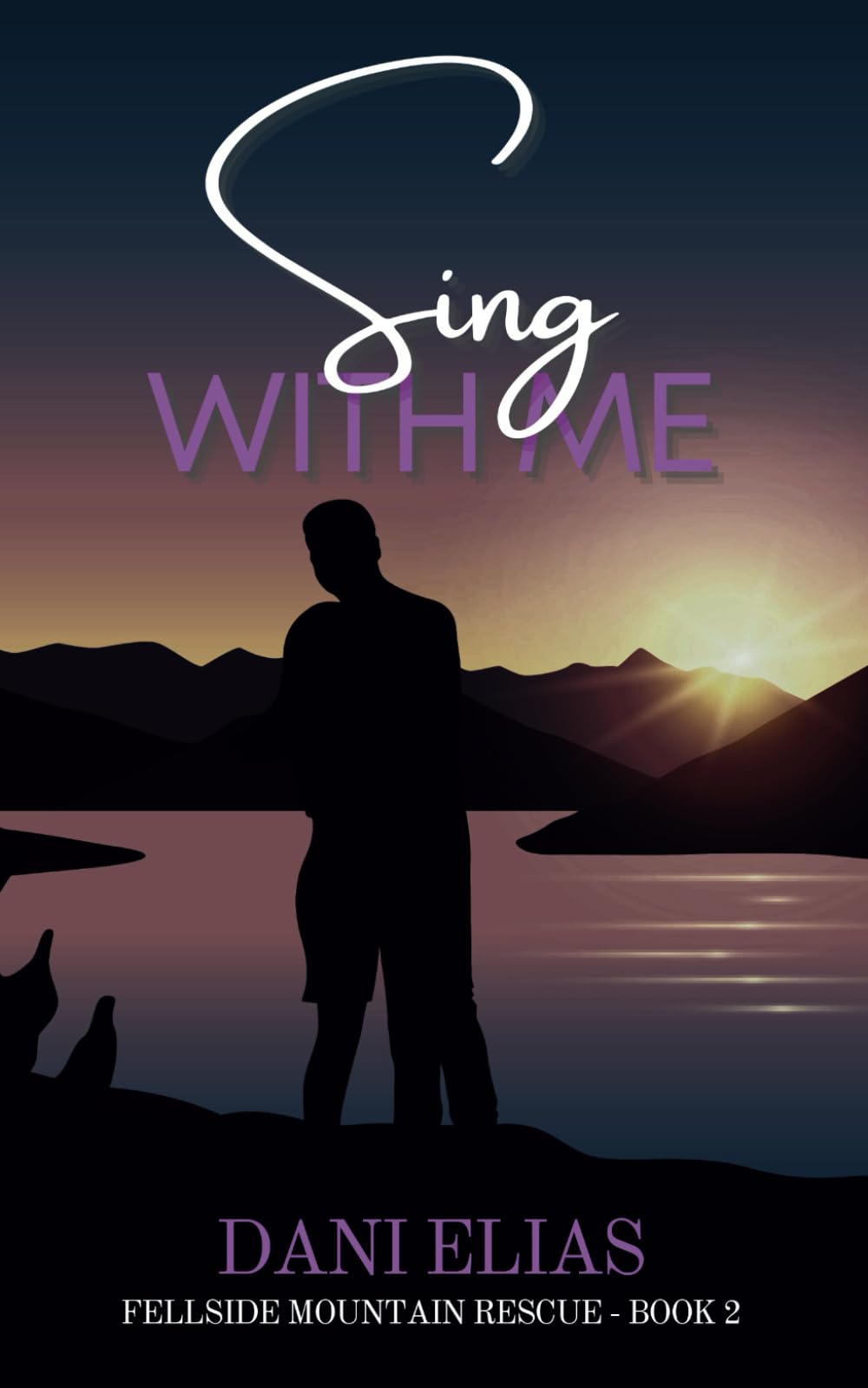Sing with Me: 2 (Fellside Mountain Rescue)