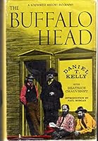 The Buffalo Head: A Century of Mercantile Pioneering in the Southwest B0006C4EO0 Book Cover