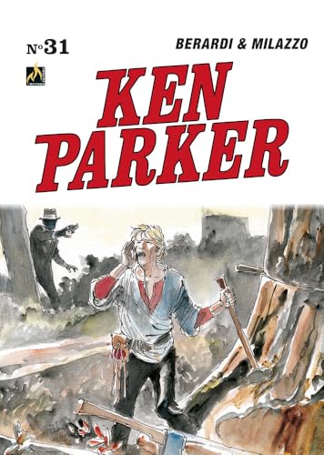 Ken Parker Vol. 31: Onde Morrem os Titãs / Um Hálido de Gelo