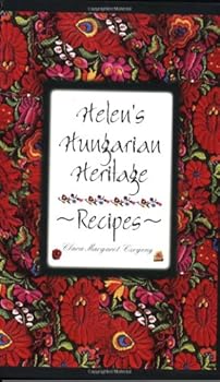 Spiral-bound Helen's Hungarian Heritage Recipes Book