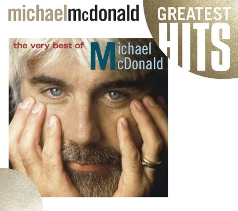 The Very Best of Michael McDonald by Mcdonald, Michael (2001