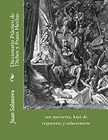 Diccionario Práctico de Dichos y Frases Hechas: con ejercicios, hoja de respuestas y solucionario 1517705010 Book Cover