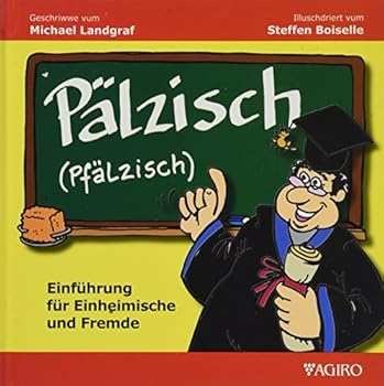 Hardcover Pälzisch (Pfälzisch): Einführung für Einheimische und Fremde Book