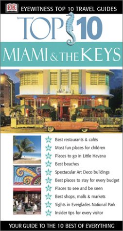 Buy Top 10 Miami and the Keys (Eyewitness Top 10 Travel Guide) — BookShops.in