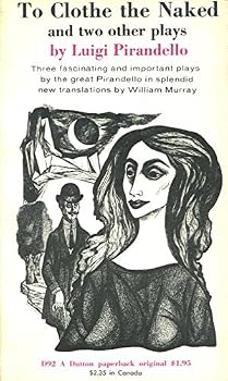 Mass Market Paperback To Clothe the Naked and Two other Plays Book