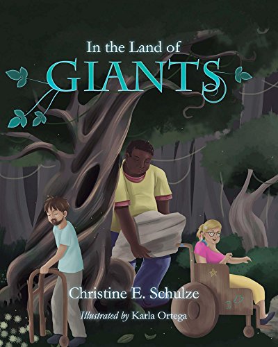 In the Land of Giants: A Special Needs Adventure (Special Needs Heroes Book 1)