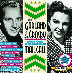 Mail Call [Audio CD] Garland, Judy and Crosby, Bing