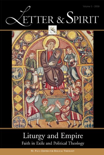Buy Letter & Spirit, Volume 5: Liturgy and Empire: Faith in Exile and Political Theology — BookShops.in