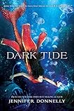 Waterfire Saga, Book Three Dark Tide by Jennifer Donnelly(2011-04-08)