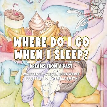 Paperback Where Do I Go When I Sleep?: DREAMS FROM A PAST Book