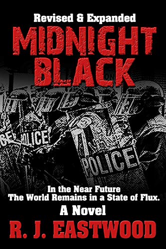 Midnight Black: Revised and Expanded by [R.J. Eastwood, Robert J.  Emery]