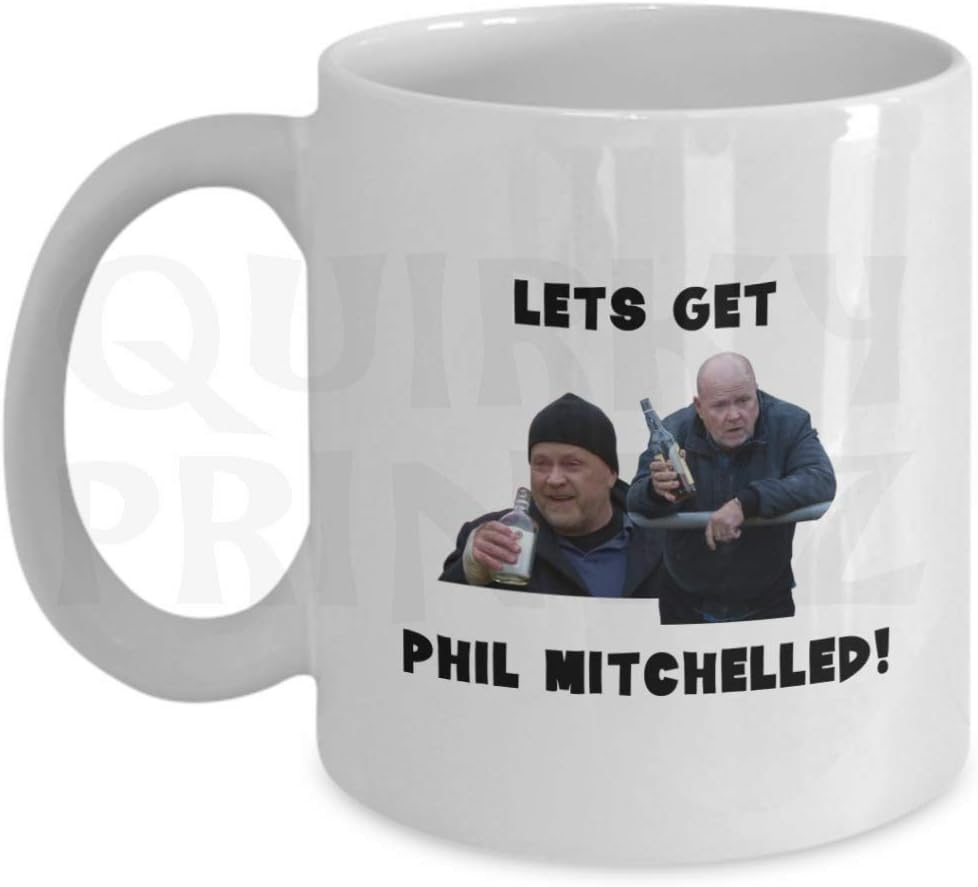 Quirky Printz Novelty Let's Get Phil Mitchelled Funny Gift Slogan Mug SK383
