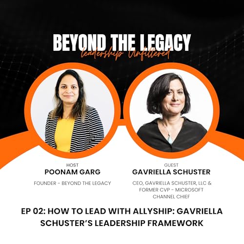 How to Be A Better Leader in Tech: Gavriella Schuster on Allyship and Inclusion