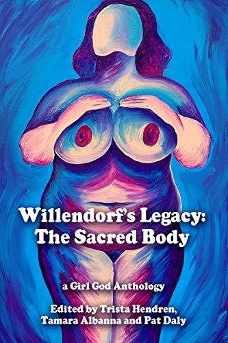 Cover of Willendorf's Legacy: The Sacred Body