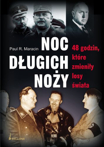 Noc długich noży 48 godzin, które zmieniły losy świata : Maracin, Paul
